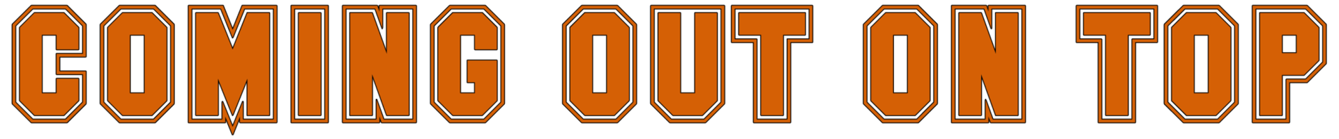 Coming Out on Top logo on a transparent background