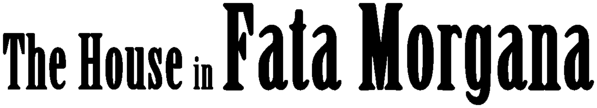 The House in Fata Morgana logo on a transparent background